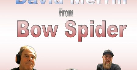 David Merrill from Bow Spider