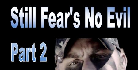 Still Fears no Evil